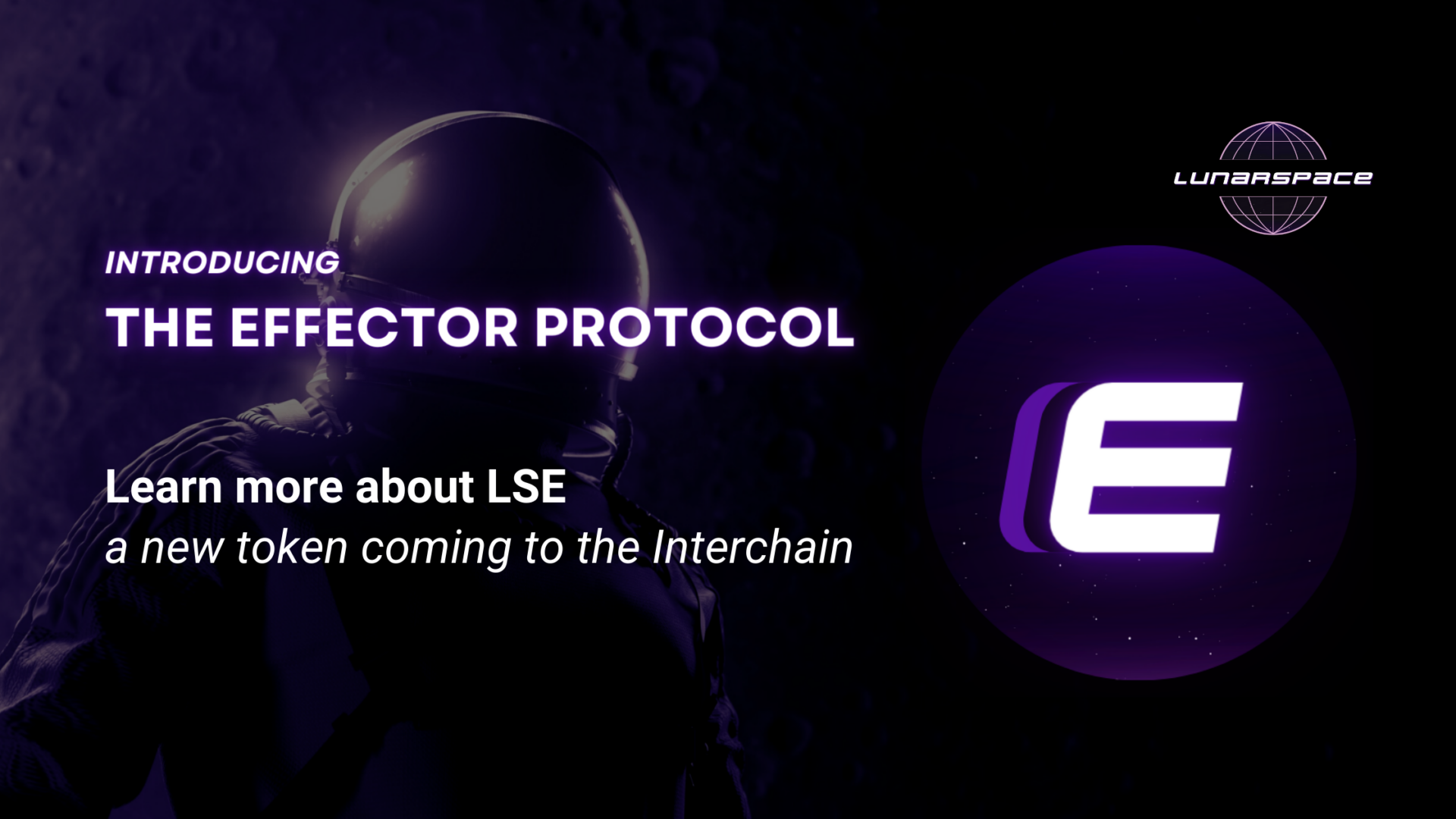 Introducing the Effector Protocol (LSE) | Lunarspace